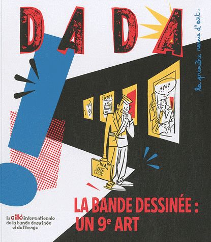 LA BANDE DESSINEE, UN 9E ART (REVUE DADA 162)
