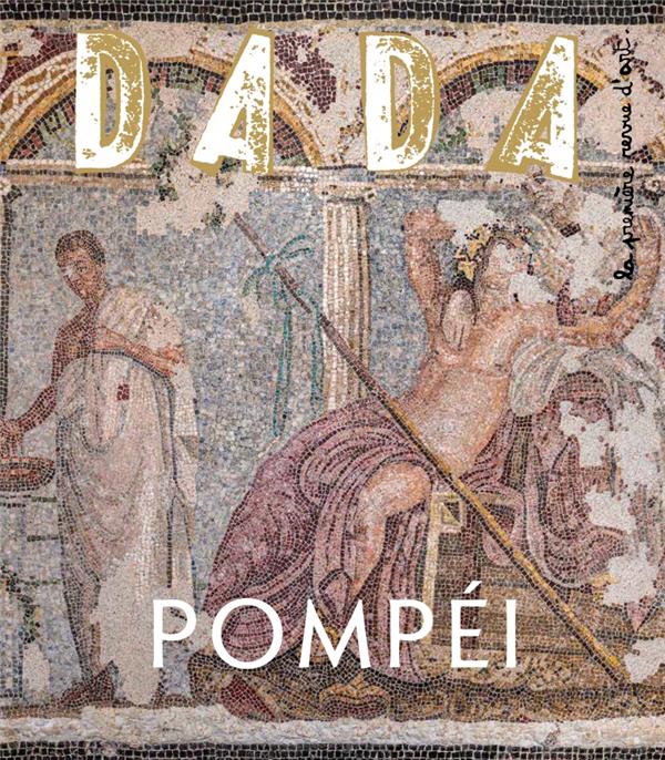 POMPEI (REVUE DADA 244)