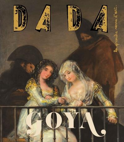 GOYA (REVUE DADA 260)