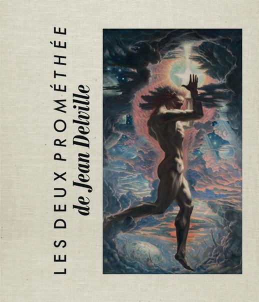 LES DEUX PROMETHEE DE JEAN DELVILLE
