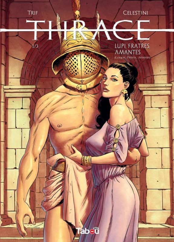 THRACE 1 - LUPI, FRATRES, AMANTES (LOUPS, FRERES, AMANTS)