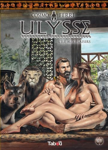 ULYSSE (2) - L'ILE AUX PLAISIRS