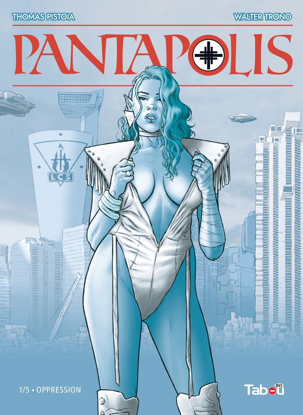 PANTAPOLIS (1) - OPPRESSION
