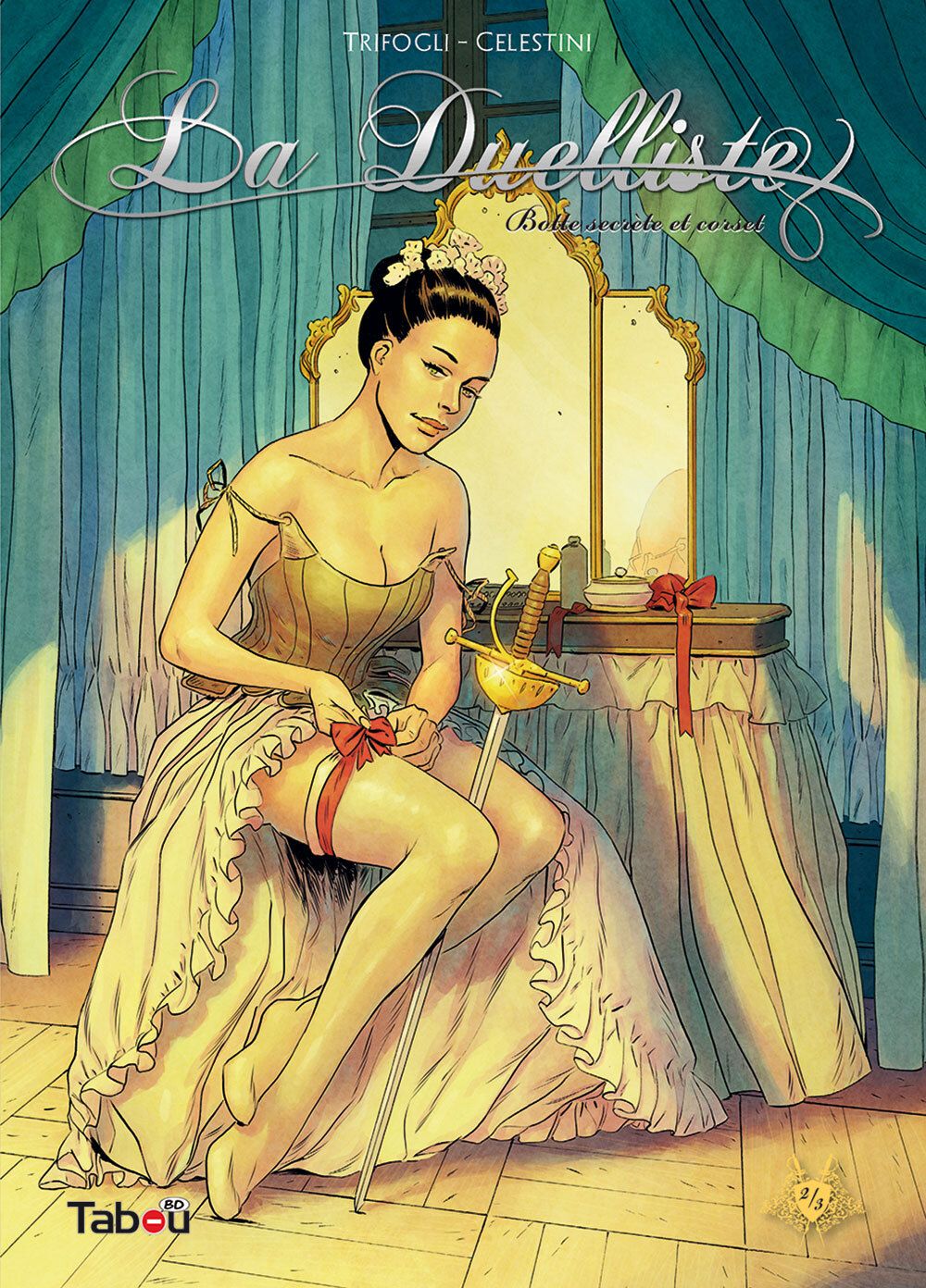 LA DUELLISTE (2): BOTTE SECRETE ET CORSET