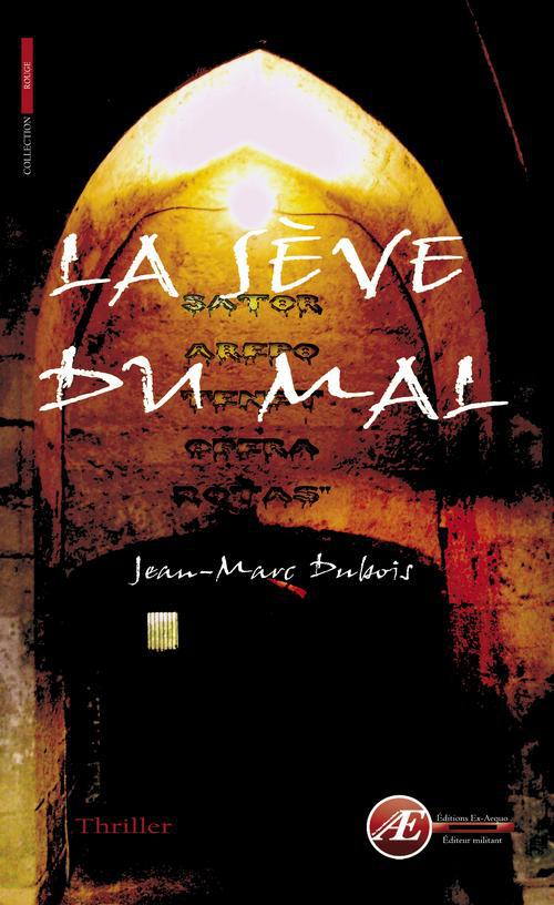 LA SEVE DU MAL - THRILLER
