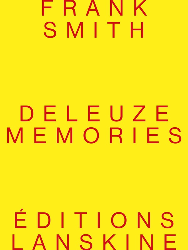 DELEUZE MEMORIES