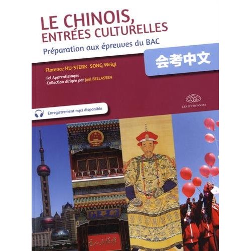 LE CHINOIS,ENTREES CULTURELLES. PREPARATION AUX EPREUVES DU BAC