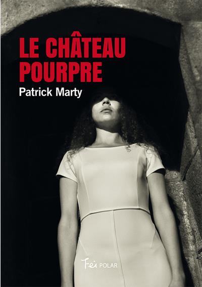 LE CHATEAU POURPRE
