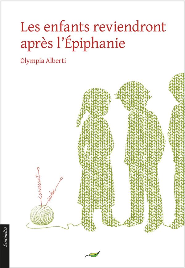 LES ENFANTS REVIENDRONT APRES L'EPIPHANIE