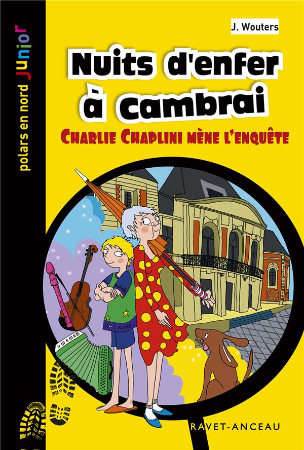 NUITS D'ENFER A CAMBRAI - CHARLIE CHAPLINI