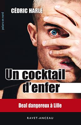 POLARS EN NORD - T267 - UN COCKTAIL D'ENFER - DEAL DANGEREUX A LILLE