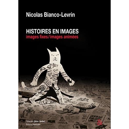 HISTOIRES EN IMAGES - IMAGES FIXES / IMAGES ANIMEES