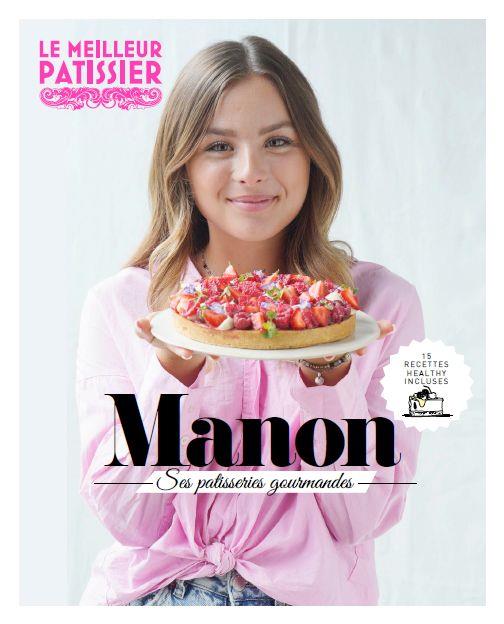 MANON. SES PATISSERIES GOURMANDES