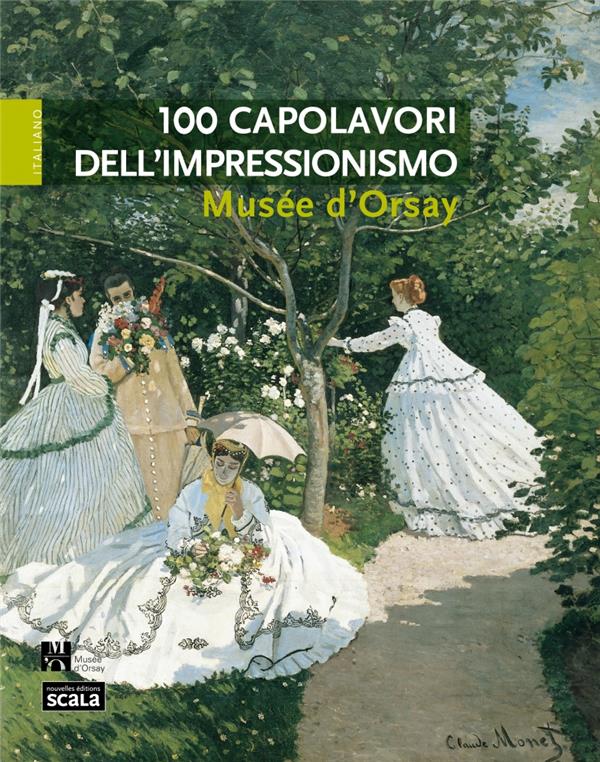 100 CHEFS D OEUVRE IMPRESSIONNISTES MUSEE D ORSAY ITA