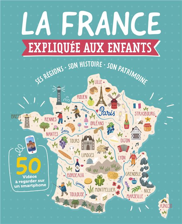 LA FRANCE EXPLIQUEE AUX ENFANTS (COLL. ENCYCLOPEDIES)