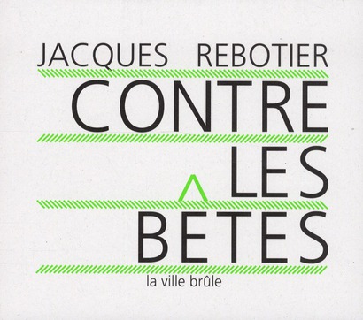 CONTRE LES BETES
