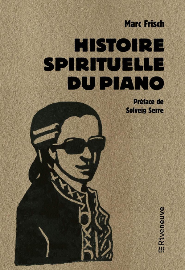 HISTOIRE SPIRITUELLE DU PIANO
