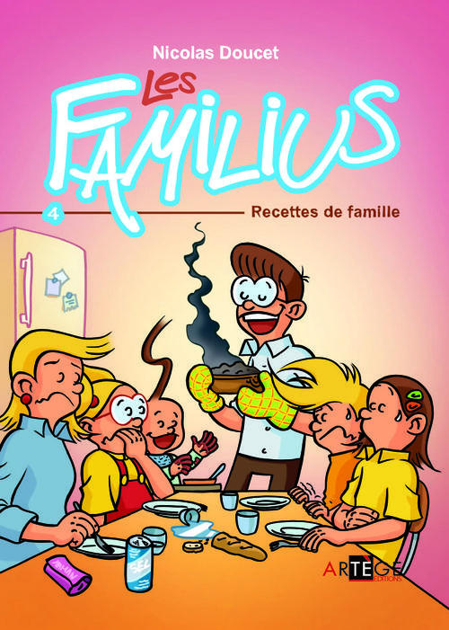 LES FAMILIUS, RECETTES DE FAMILLE - TOME 4