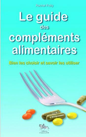 LE GUIDE DES COMPLEMENTS ALIMENTAIRES