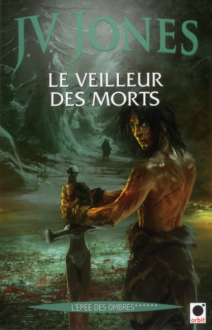 LE VEILLEUR DES MORTS (L'EPEE DES OMBRES TOME 4)