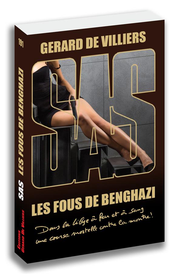 SAS : SAS 191 - LES FOUS DE BENGHAZI.