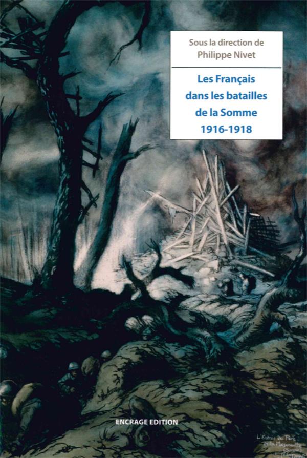LES FRANCAIS DANS LES BATAILLES DE LA SOMME 1916-1918