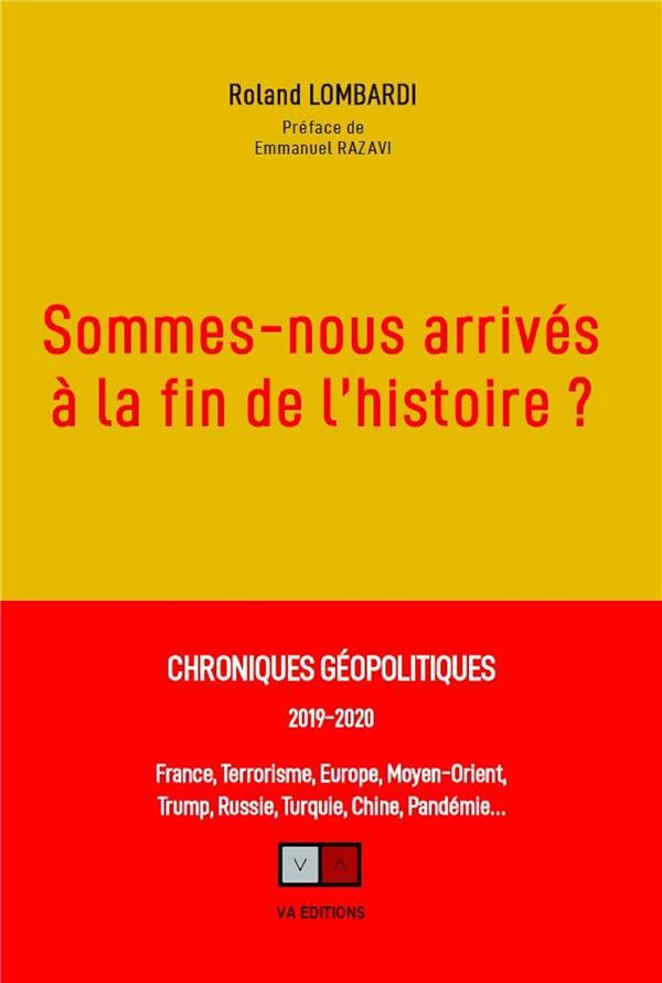 CHRONIQUES GEOPOLITIQUES 2019-2020 - FRANCE, TERRORISME, EUROPE, MOYEN-ORIENT, TRUMP, RUSSIE, TURQUI