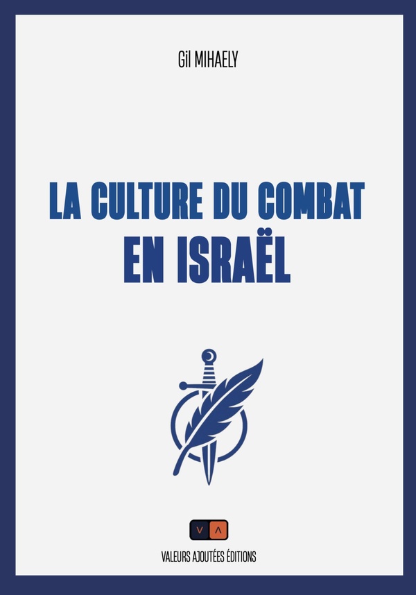 LA CULTURE DU COMBAT EN ISRAEL