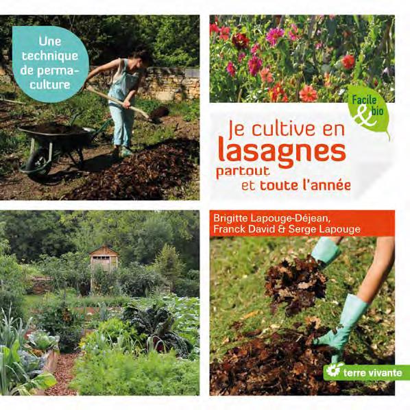 JE CULTIVE EN LASAGNES, PARTOUT ET TOUTE L'ANNEE