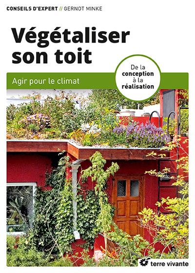 VEGETALISER SON TOIT - AGIR POUR LE CLIMAT