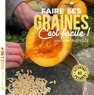 FAIRE SES GRAINES C'EST FACILE ! - AUTONOMIE AU POTAGER