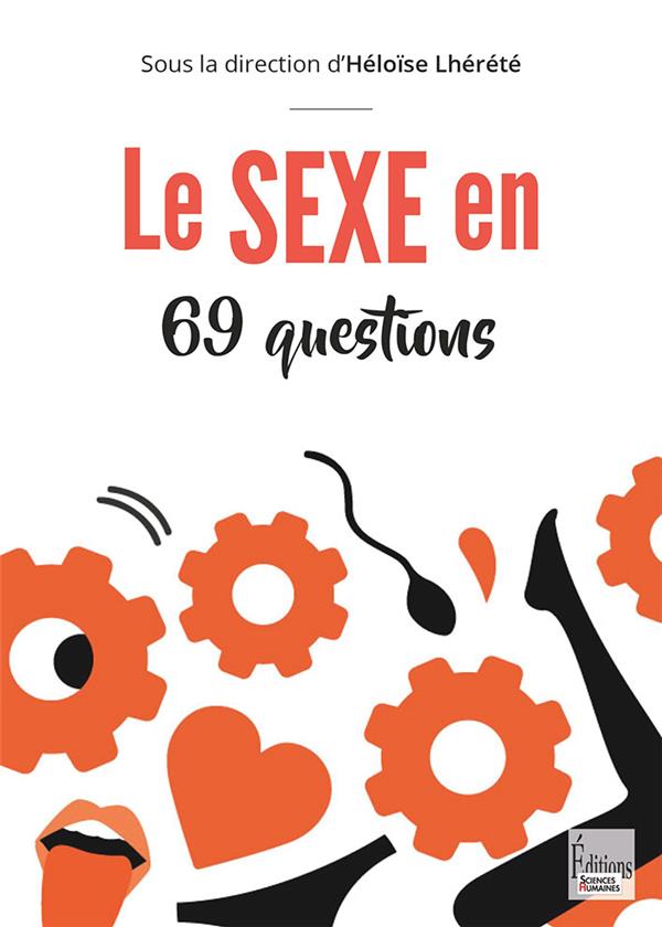 LE SEXE EN 69 QUESTIONS