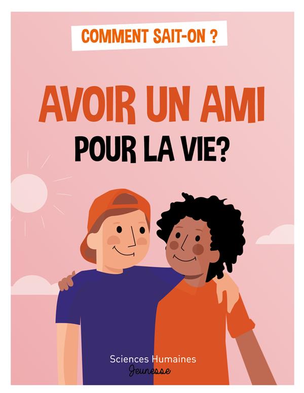 QU'EST-CE QUE L'AMITIE ?