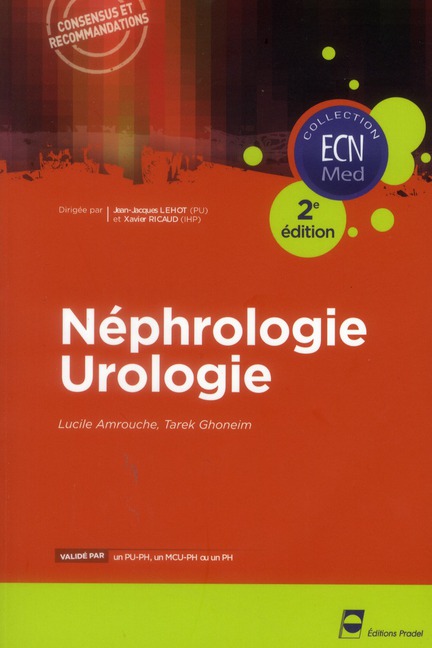 NEPHROLOGIE - UROLOGIE - 2E EDITION
