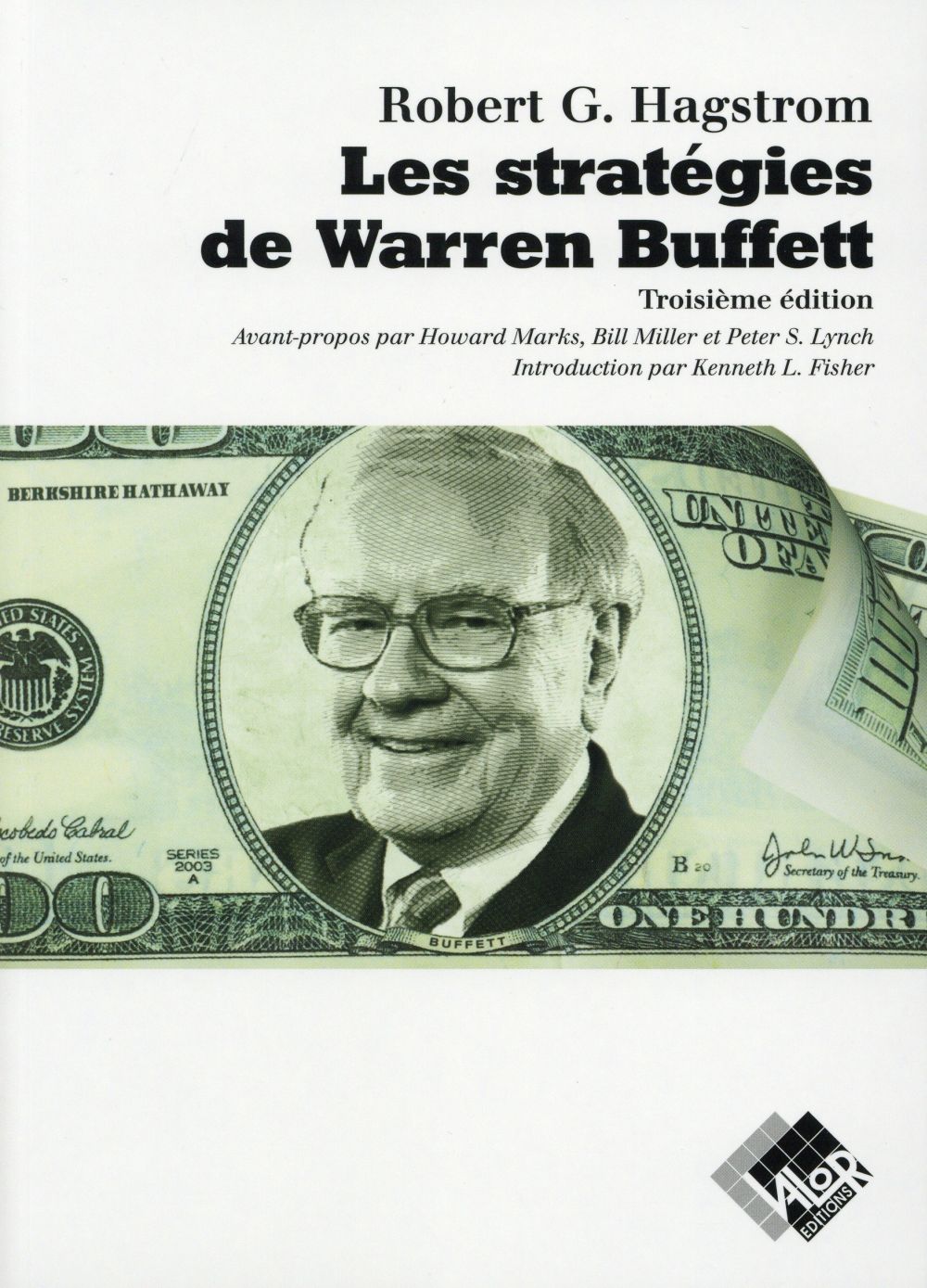 LES STRATEGIES DE WARREN BUFFETT - 3EME EDITION.