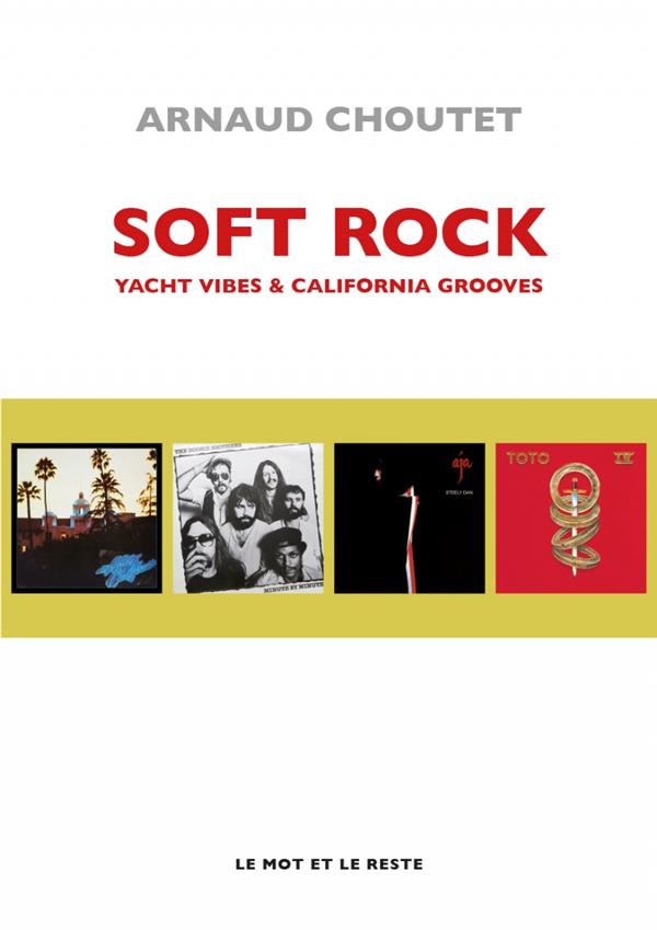 SOFT ROCK - YACHT VIBES & CALIFORNIA GROOVES