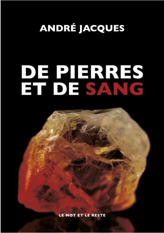 DE PIERRES ET DE SANG
