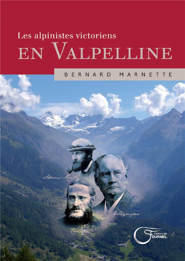 LES ALPINISTES VICTORIENS EN VALPELLINE