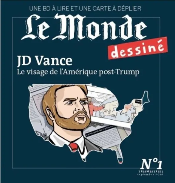 LE MONDE DEPLIE - JD VANCE - LE VISAGE DE L'AMERIQUE POST-T