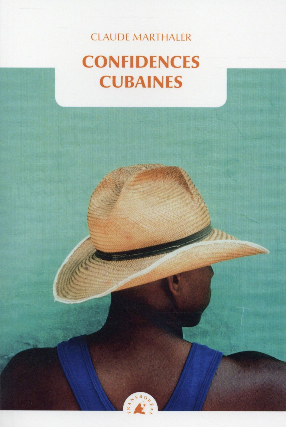 CONFIDENCES CUBAINES