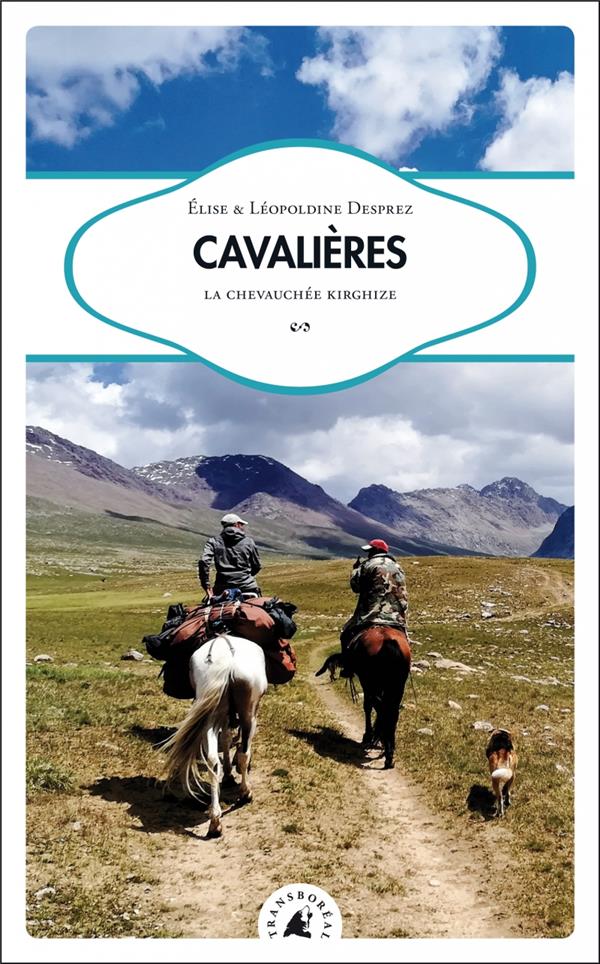 CAVALIERES - LA CHEVAUCHEE KIRGHIZE
