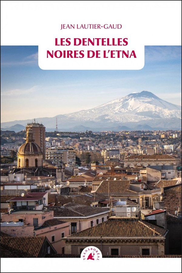LES DENTELLES NOIRES DE L'ETNA