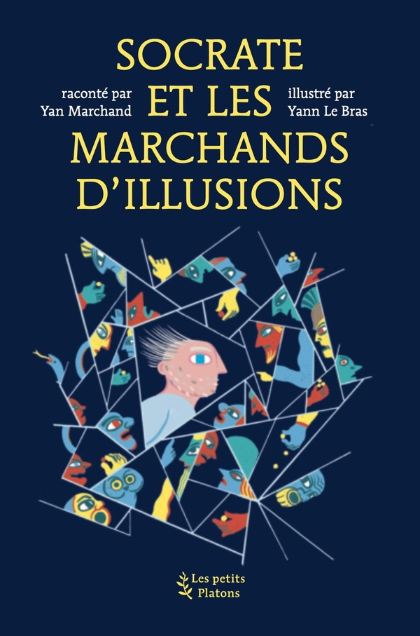 SOCRATE ET LES MARCHANDS D'ILLUSION