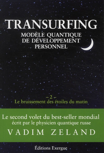 TRANSURFING VOLUME 2, LE BRUISSEMENT DES ETOILES DU MATIN