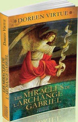 LES MIRACLES DE L'ARCHANGE GABRIEL