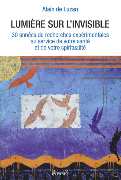 LUMIERE SUR L'INVISIBLE
