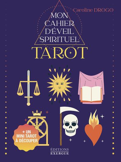 MON CAHIER D'EVEIL SPIRITUEL TAROT