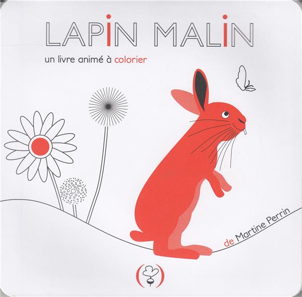 LAPIN MALIN - UNE LIVRE ANIME A COLORIER