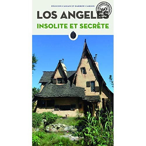 LOS ANGELES INSOLITE ET SECRETE