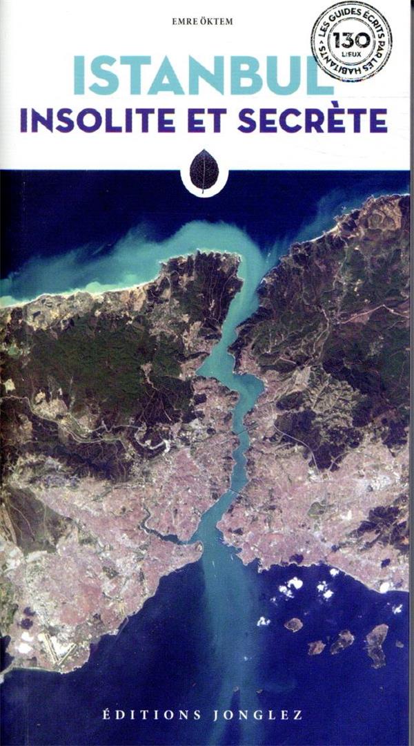 ISTANBUL INSOLITE ET SECRETE